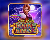 Jane Jones - Book of Kings 2 PowerPlay Jackpot